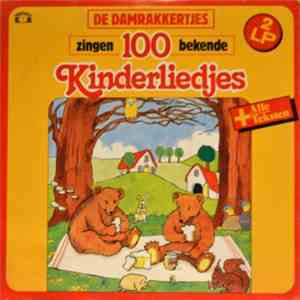 De Damrakkertjes - De Damrakkertjes Zingen 100 Bekende Kinderliedjes