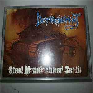 Dethronement - Steel Manufactured Death