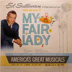 Ed Sullivan - Ed Sullivan Presents Songs And Music Of My Fair Lady