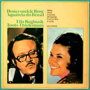 Elis Regina & Toots Thielemans - Elis & Toots
