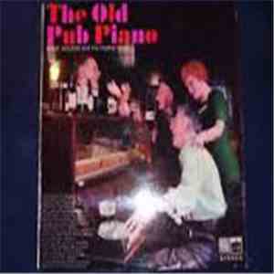 Ernie Wilson, Ernie Wilson And His Rhythm Boys - The Old Pub Piano