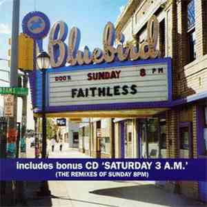 Faithless - Sunday 8PM