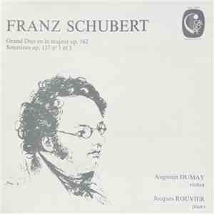 Franz Schubert, Augustin Dumay, Jacques Rouvier - Grand Duo En La Majeur Op ...