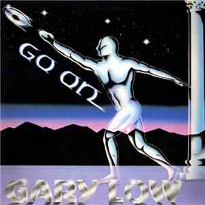 Gary Low - Go On