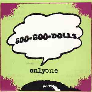 Goo Goo Dolls - Only One