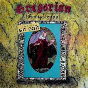 Gregorian - Sadisfaction