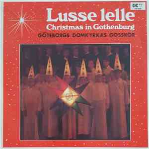 Göteborgs Domkyrkas Gosskör - Lusse Lelle Christmas In Gothenburg