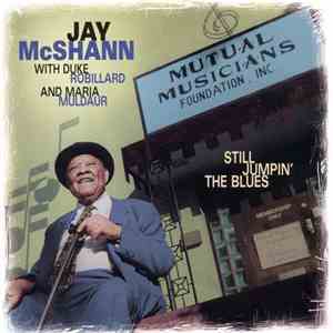 Jay McShann With Duke Robillard And Maria Muldaur - Still Jumpin' The Blues