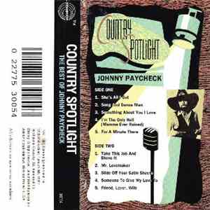 Johnny Paycheck - Country Spotlight: The Best Of Johnny Paycheck