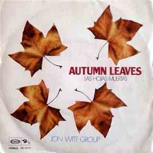 Jon - Wite Group - Autumn Leaves - Las Hojas Muertas