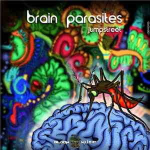 Jumpstreet - Brain Parasites