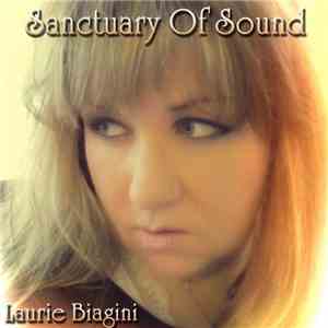 Laurie Biagini - Sanctuary Of Sound