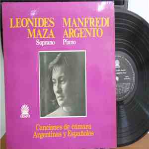 Leonides Maza, Manfredi Argento - Canciones De Cámara Argentinas Y Española ...