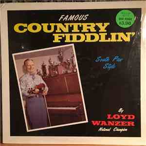 Loyd Wanzer - Famous Country Fiddlin'