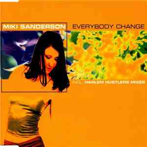 Miki Sanderson - Everybody Change