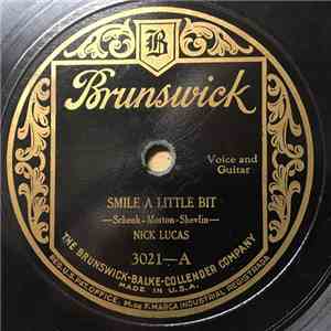 Nick Lucas - Smile A Little Bit / Forever And Ever With You