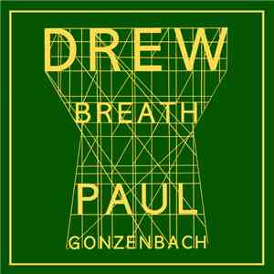 Paul Gonzenbach - Drew Breath