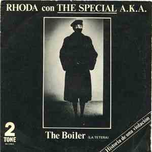 Rhoda Con The Special A.K.A. - The Boiler = La Tetera