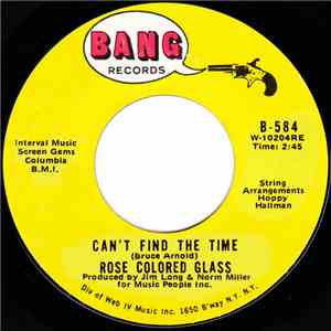 Rose Colored Glass - Can't Find The Time
