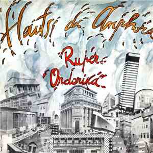 Ruper Ordorika - Hautsi Da Anphora