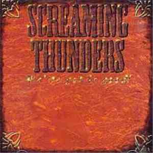 Screaming Thunders - We've Got It Good