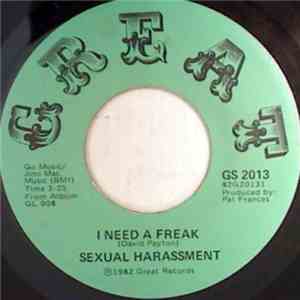 Sexual Harassment - I Need A Freak