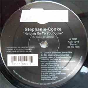 Stephanie Cooke - Holding On To Your Love