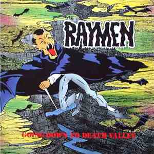 The Raymen - Going Down To Death Valley