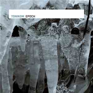 Tonikom - Epoch