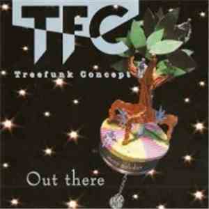 Tree Funk Concept - Out There