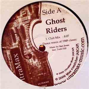 Ultramax - Ghost Riders / House Of Rising Sun