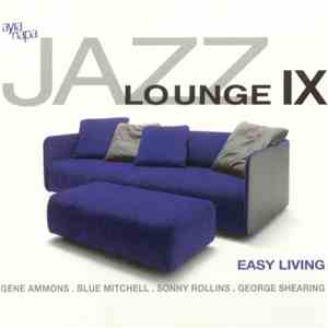 Various - Jazz Lounge IX: Easy Living