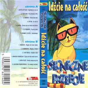 Various - Słoneczne Przeboje - Idźcie Na Całość
