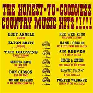 Various - The Honest-To-Goodness Country Music Hits!!!!!