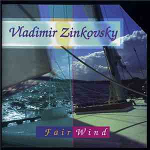 Vladimir Zinkovsky - Fair Wind