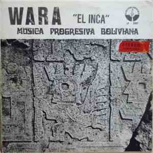 Wara - El Inca (Música Progresiva Boliviana)