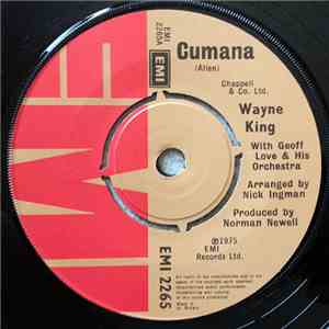 Wayne King  With Geoff Love & His Orchestra - Cumana / Caribbean Rhapsody