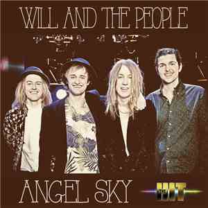 Will And The People - Angel Sky