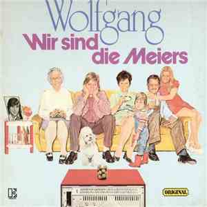 Wolfgang - Wir Sind Die Meiers
