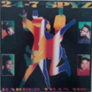 24-7 Spyz - Harder Than You
