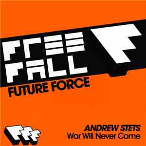 Andrew StetS - War Will Never Come