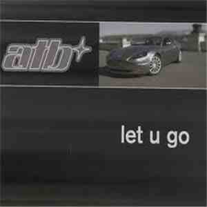 ATB - Let U Go