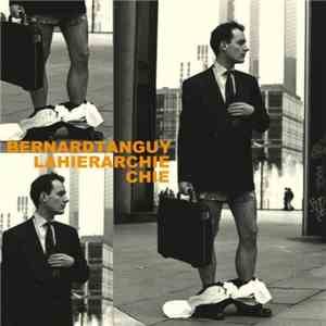 Bernard Tanguy - La Hiérarchie Chie