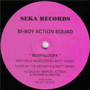 Bi Boy Action Squad - Boopaloopa / Got To Learn