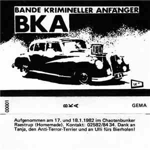 BKA - Bande Krimineller Anfänger