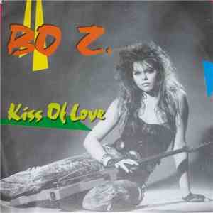 Bo Z. - Kiss Of Love