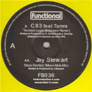C83 / Jay Stewart - Twisted Logic / Disco Donkey