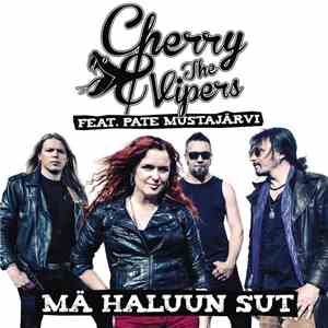 Cherry & The Vipers Feat. Pate Mustajärvi - Mä Haluun Sut