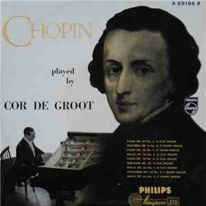 Chopin Played By Cor de Groot - Chopin Recital Nr. 1