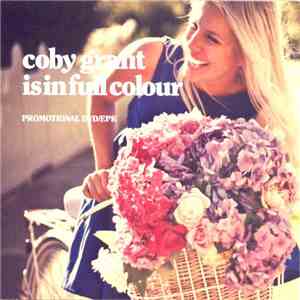 Coby Grant - Is In Full Colour - Promotional DVD/EPK